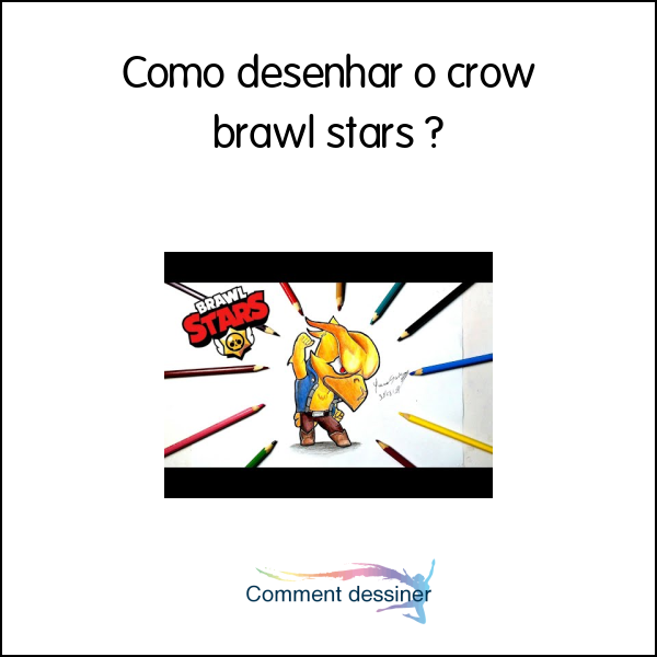 Como desenhar o crow brawl stars